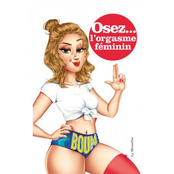 OSEZ L'ORGASME FÉMININ